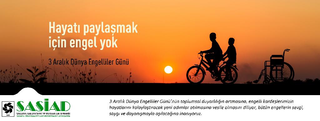 SASİAD 3 Aralık Dünya Engelliler gününü kutladı. 