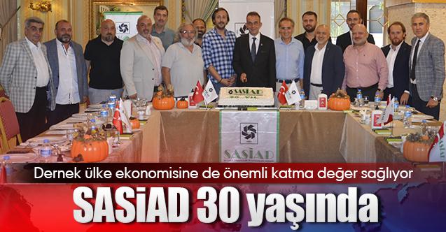 SASİAD 30 Yılını Kutladı.